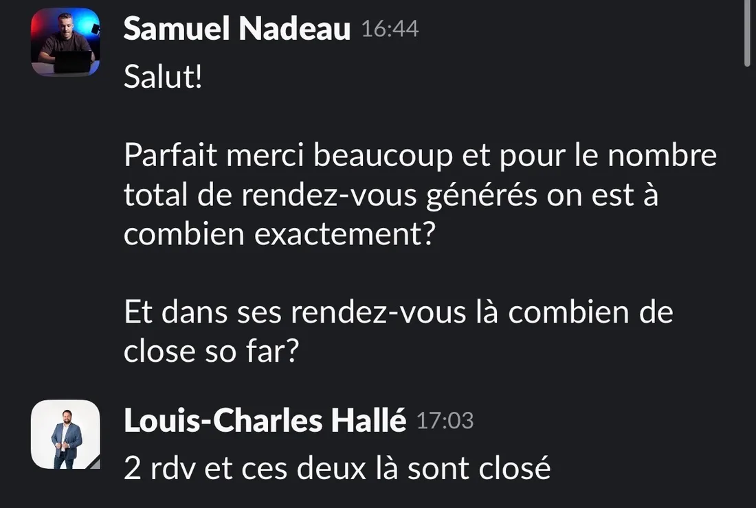 Message Slack de Louis-Charles Hallé : « 2 rdv et ces deux là sont closé ».
